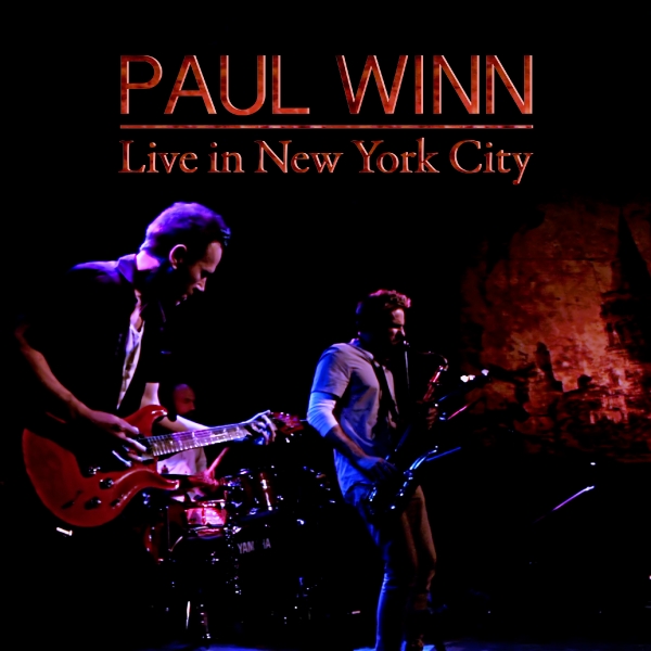 Live in New York City, Paul Winn Band