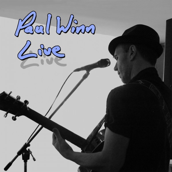 Paul Winn - Live, Paul Winn Band